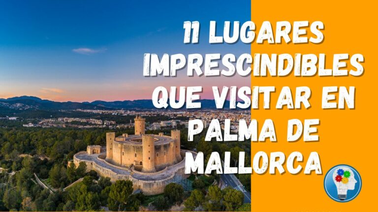 11 Lugares IMPRESCINDIBLES que VISITAR en PALMA DE MALLORCA