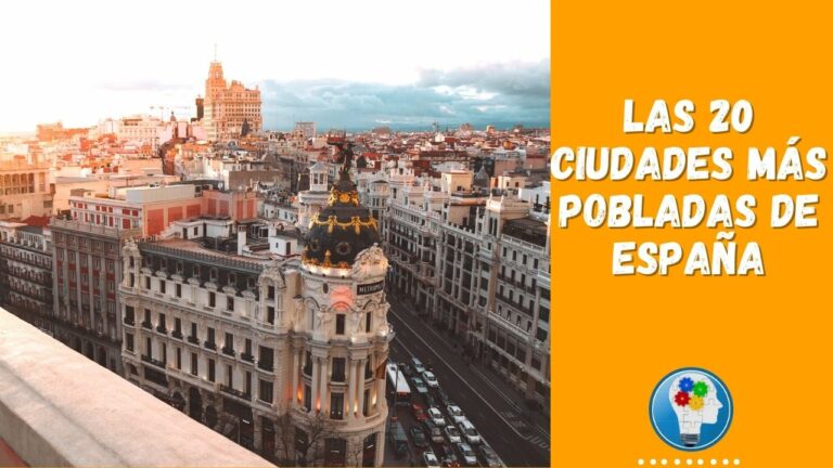Las 20 ciudades más pobladas de España